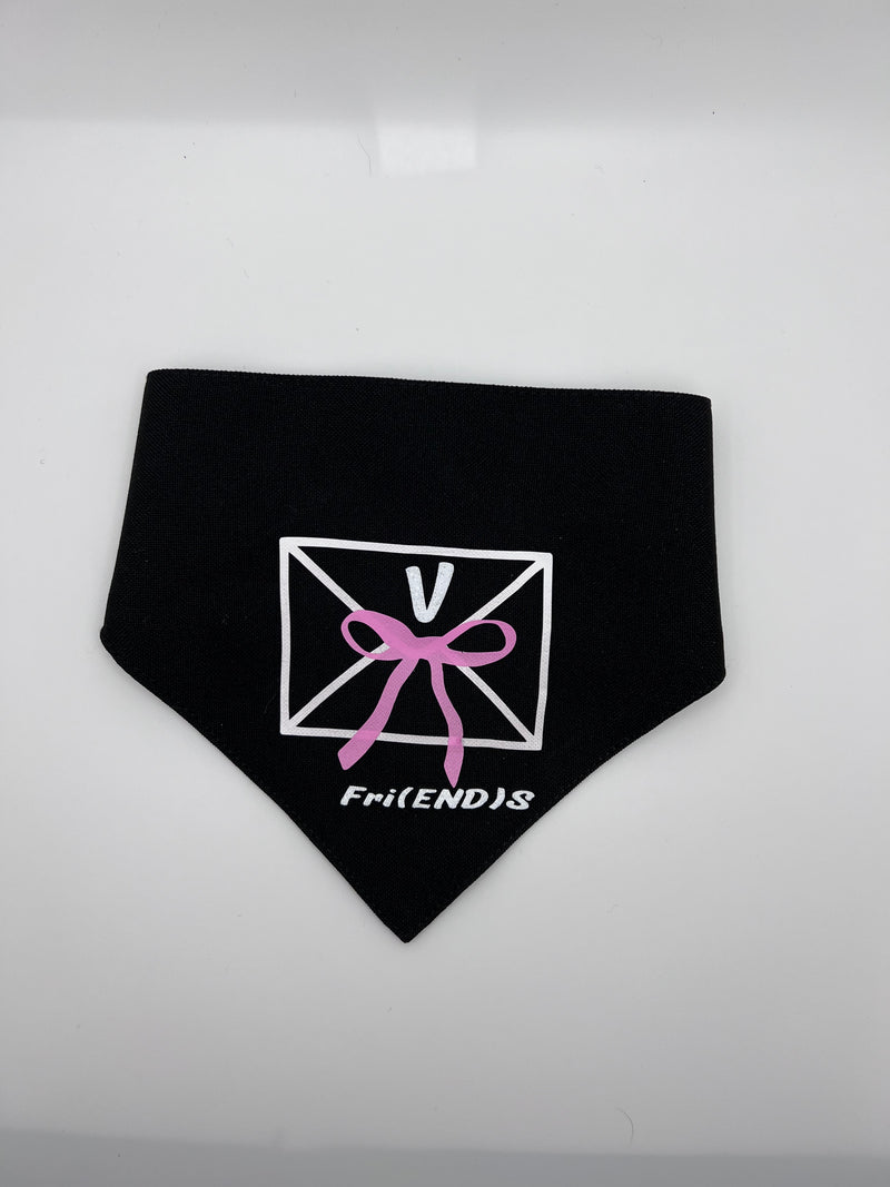 V Fri(END)s Pet Bandana