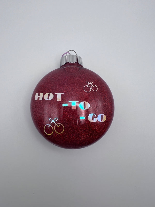 Hot To Go Ornament