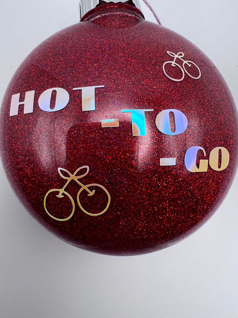 Hot To Go Ornament